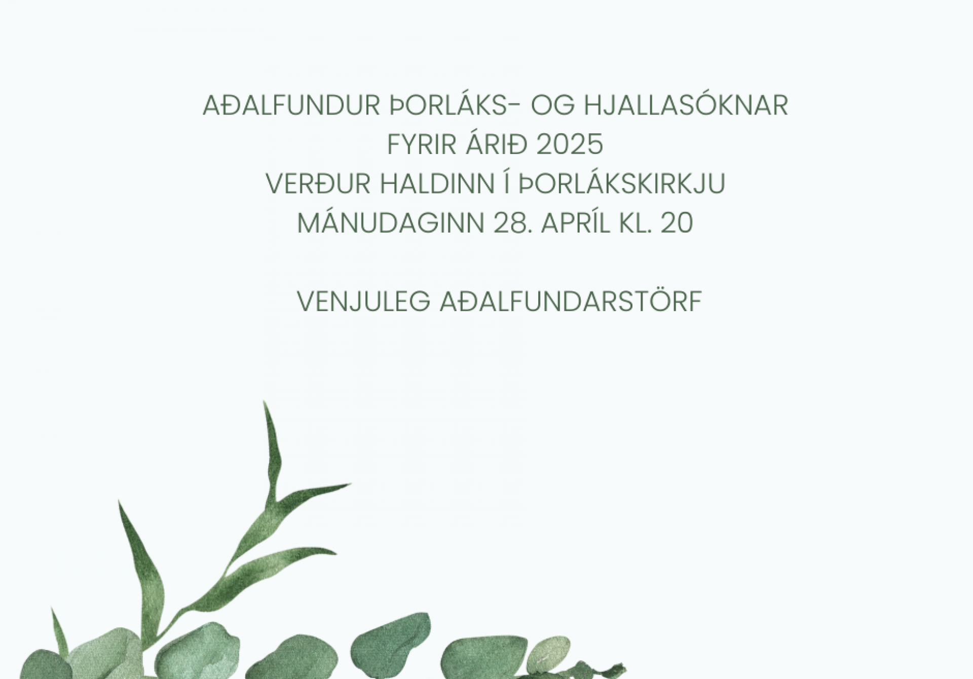 Aðalsafnaðarfundur Þorláks- og Hjallasóknar